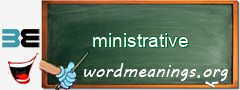 WordMeaning blackboard for ministrative